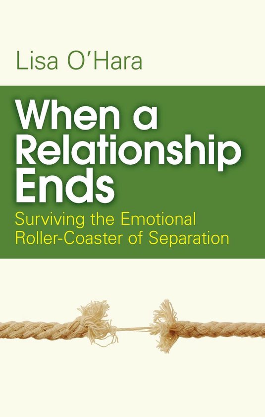 When a Relationship Ends: Surviving the Emotional Rollercoas ... - cover