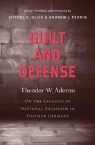 Guilt and Defense - On the Legacies of National Socialism in Postwar Germany