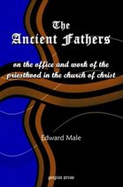 The Ancient Fathers