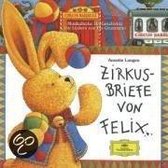 Felix-Zirkusbriefe Von  Felix/Annette Langen