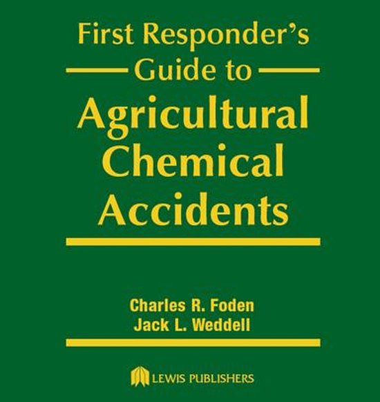 First Responder's Guide to Agricultural Chemical Accidents - cover