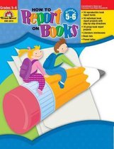 How to Report on Books, Grades 5-6