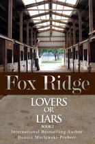 Fox Ridge 2 - Fox Ridge, Lovers or Liars, Book 2