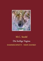 Die heilige Vagina