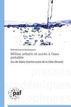 Omn.Pres.Franc.- Milieu Urbain Et Accès À l'Eau Potable