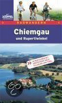 Chiemgau und Rupertiwinkel. Radwandern