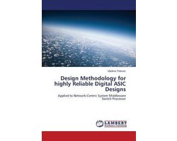 Design Methodology for highly Reliable Digital ASIC Designs