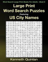 Large Print Word Search Puzzles Featuring US City Names