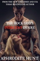 The Rock God's Indecent Desire