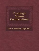 Theologic Summ Compendium