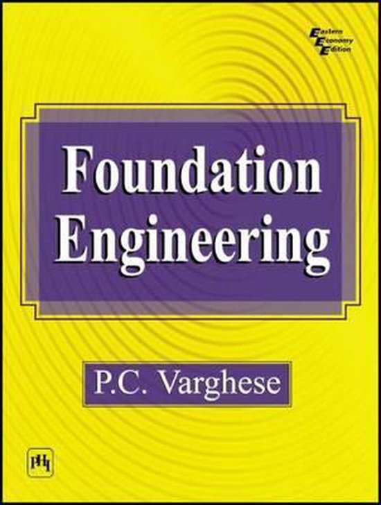 Foundation Engineering 9788120326521 P. C. Varghese Boeken
