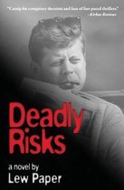 Deadly Risks