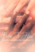 Born to Heal