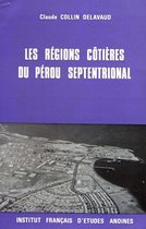 Travaux de l’IFÉA - Les régions côtières du Pérou septentrional