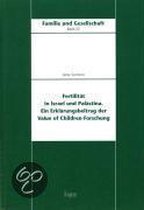 Fertilitat in Israel Und Palastina. Ein Erklarungsbeitrag Der Value of Children Forschung