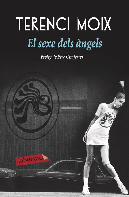 Labutxaca El Sexe Dels àngels Ebook Terenci Moix 9788417031664