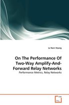 On The Performance Of Two-Way Amplify-And-Forward Relay Networks
