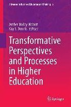 Transformative Perspectives and Processes in Higher Education