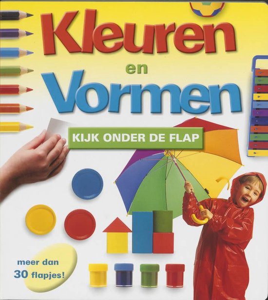 Cover van het boek 'Kijk onder de flap / Kleuren en Vormen'
