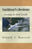 From Gulfstream to a New Adventure