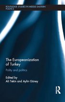 Routledge Studies in Middle Eastern Politics - The Europeanization of Turkey