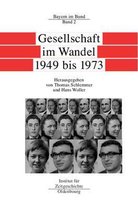 Quellen Und Darstellungen Zur Zeitgeschichte- Gesellschaft Im Wandel 1949 Bis 1973