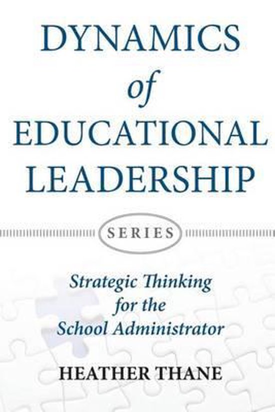 Dynamics of Educational Leadership, Ms Heather Thane 9781927579152
