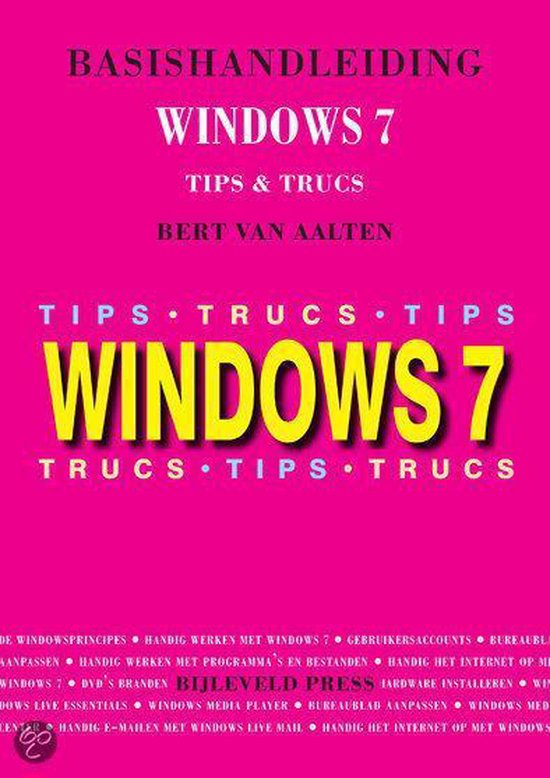 Cover van het boek 'Basishandleiding Windows 7 Tips & Trucs' van B. van Aalten