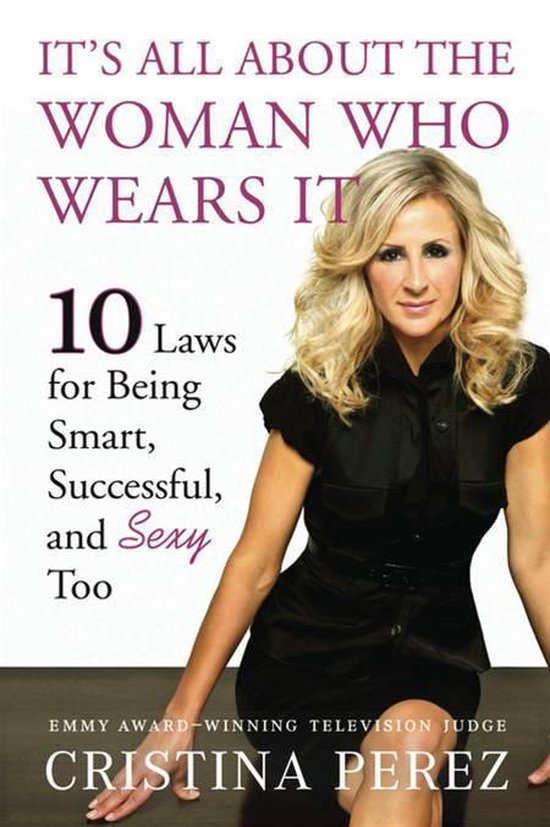 It's All About the Woman Who Wears It - cover