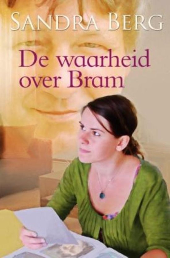 Cover van het boek 'De waarheid over Bram' van Sandra Berg