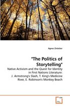 "The Politics of Storytelling"