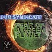 Fear Of A Green Planet