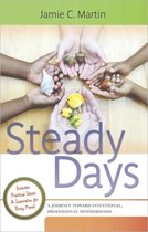 Steady Days