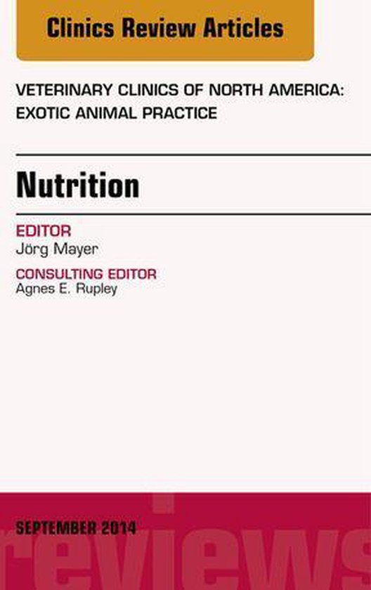 The Clinics: Veterinary Medicine Volume 17-3 - Nutrition, An ... - cover