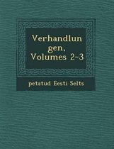 Verhandlungen, Volumes 2-3