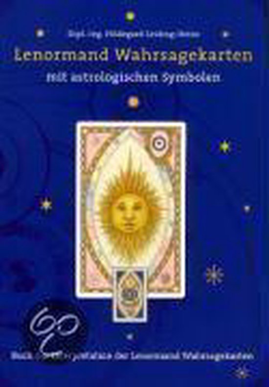 Lenormand Wahrsagekarten mit astrologischen Symbolen. Buch zur Interpretation der Lenormand Wahrsagekarten.