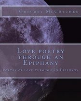 Love Poetry Through an Epiphany