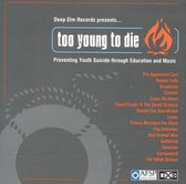 Too Young To Die: Preventing Youth Suicide Through Education And Music