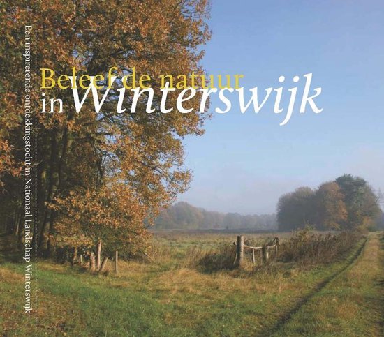 Cover van het boek 'Beleef de natuur in Winterswijk'