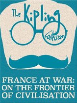 The Kipling Collection - France at War