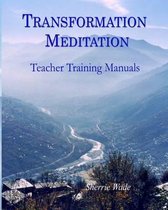 Transformation Meditation Teacher Training Manuals