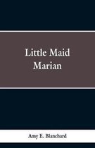 Little Maid Marian