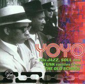 Yoyo: 70s Jazz, Soul And Funk Rarities From The Old School