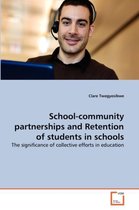 School-community partnerships and Retention of students in schools