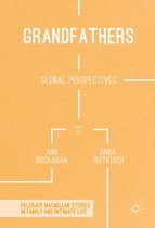 Palgrave Macmillan Studies in Family and Intimate Life - Grandfathers