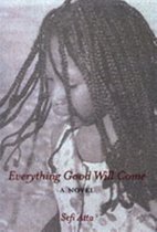 Everything Good Will Come