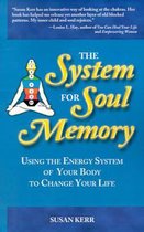 System for Soul Memory
