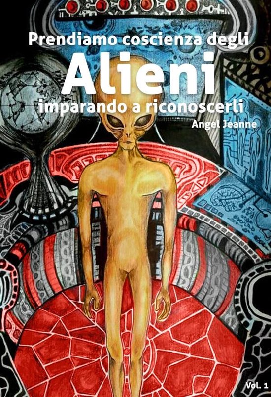 Prendiamo Coscienza degli ALIENI, imparando a riconoscerli - ... - cover