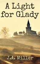 A Light for Glady