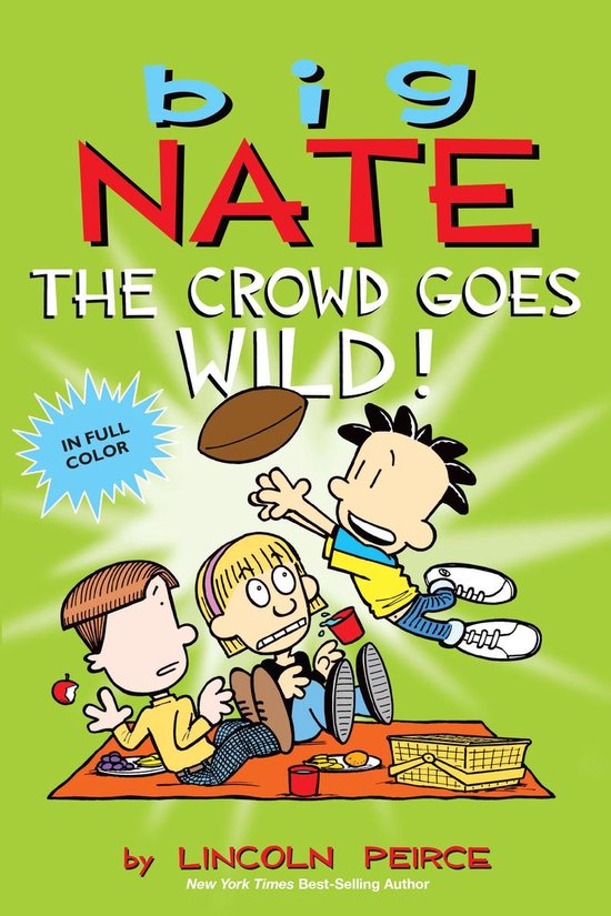 Big Nate 9 Big Nate The Crowd Goes Wild! (ebook), Lincoln Peirce